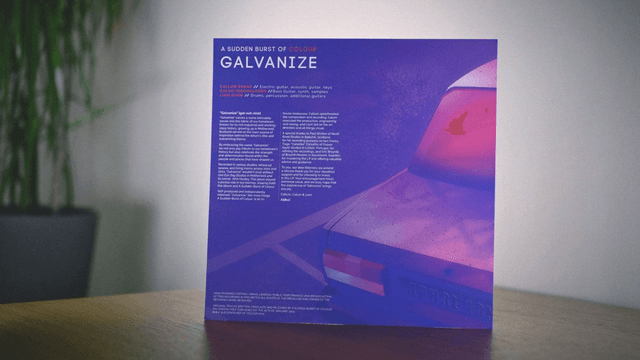 A Sudden Burst of Colour - Galvanize LP