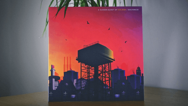 A Sudden Burst of Colour - Galvanize LP