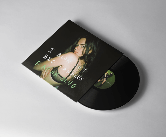 Freak Slug - I Blow Out Big Candles LP