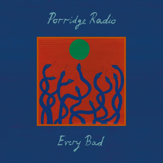 Porridge Radio - Every Bad (Deluxe Edition Flame Orange Opaque Vinyl) (Due Out 18/10/2025)