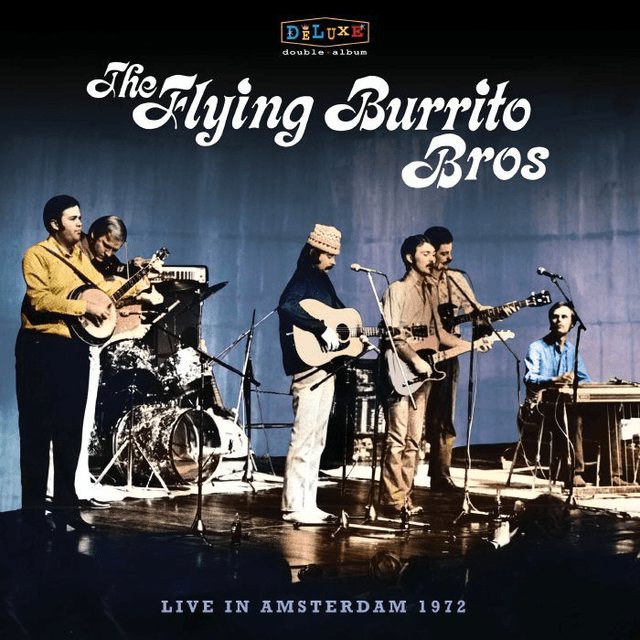 Flying Burrito Brothers, The - Bluegrass Special: Live in Amsterdam 1972 2xLP (Limited Edition Black Vinyl)