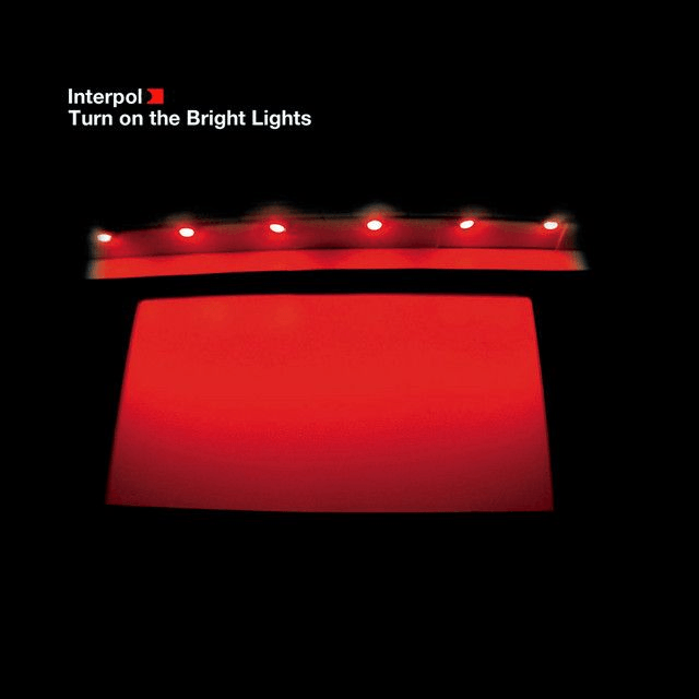 Interpol - Turn on the Bright Lights LP