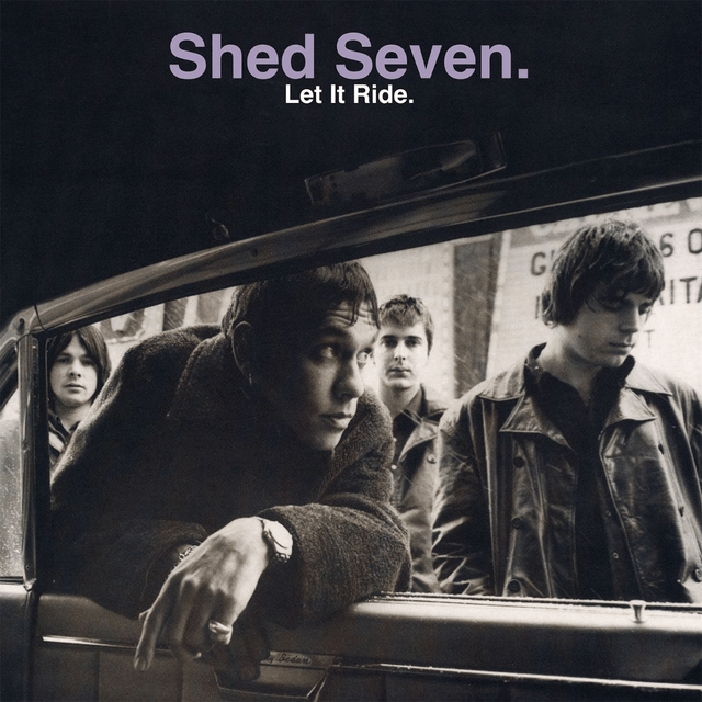 Shed Seven - Let It Ride LP (Due Out 24/10/2025)