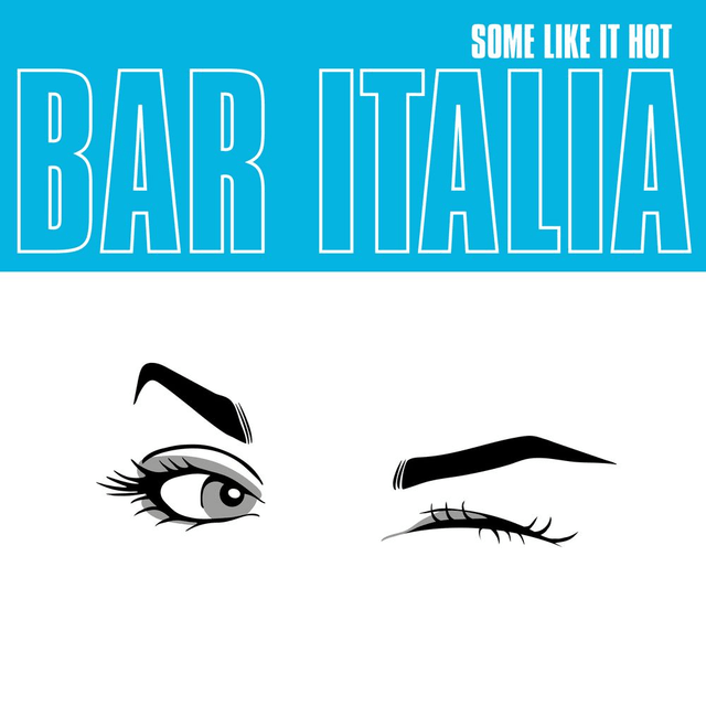 bar italia - Some Like It Hot LP (Clear Turquoise Vinyl) (Due Out 17/10/2025)