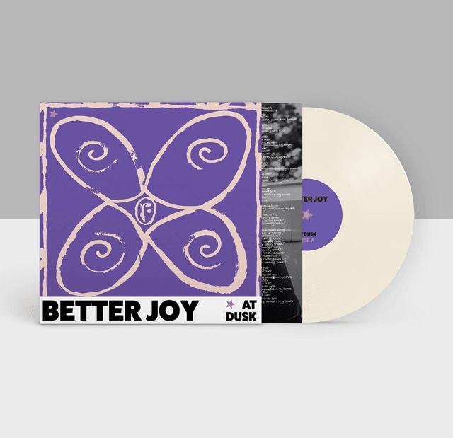 better joy - at dusk 12&quot; (Cream Vinyl) (Due Out 31/10/2025)
