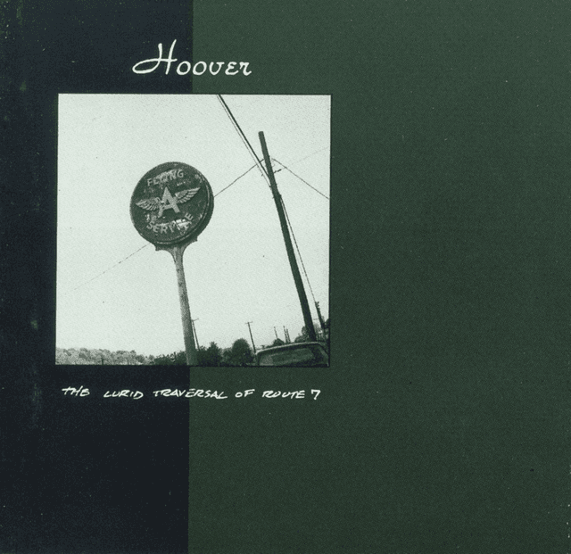 Hoover - The Lurid Traversal of Route 7 LP