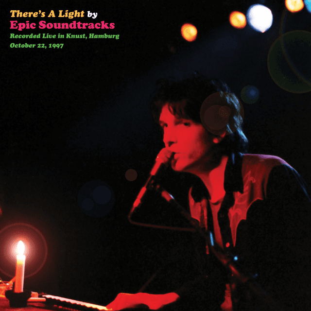 Epic Soundtracks - There&#039;s a Light (Recorded Live in Knust, Hamburg October 22, 1997) LP (Limited Edition Green Vinyl)