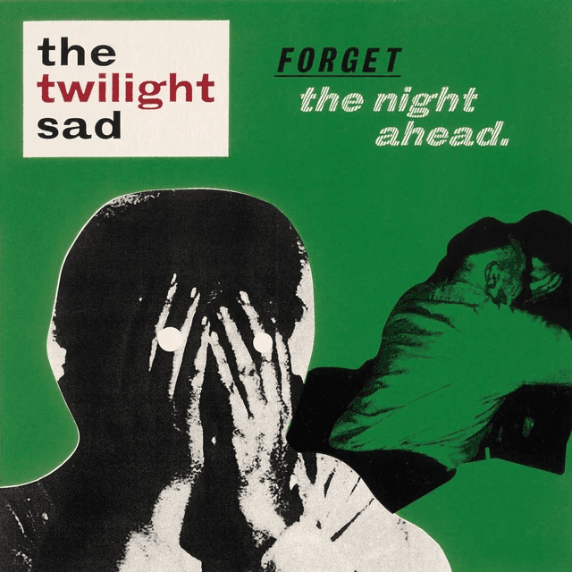 Twilight Sad, The - Forget the Night Ahead 2xLP (15th Anniversary Edition Black Vinyl)