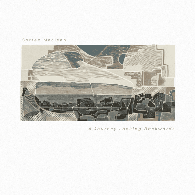 Sorren Maclean - A Journey Looking Backwards LP