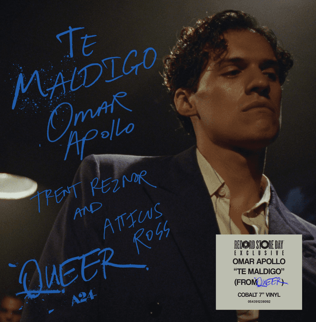 Omar Apollo, Trent Reznor &amp; Atticus Ross - Te Maldigo (From Queer) 7&quot; (Limited Edition Blue Vinyl)