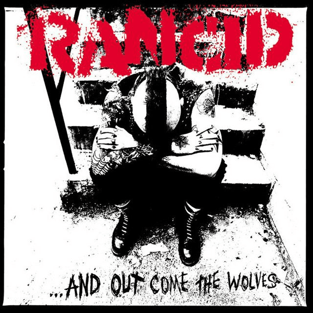 Rancid - ...And Out Come the Wolves LP