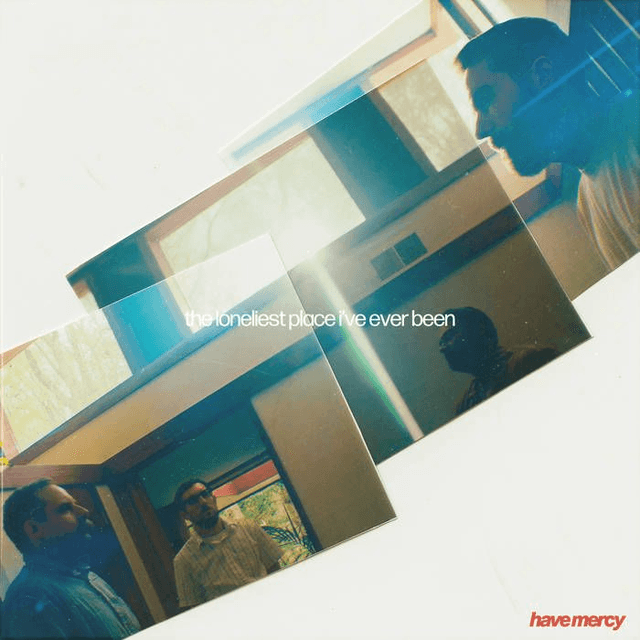 Have Mercy - the loneliest place i've ever been LP (Indies Exclusive Opaque White Vinyl)